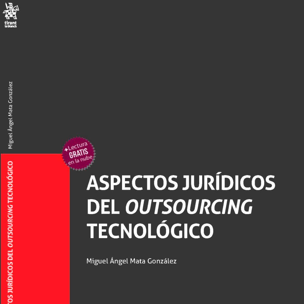 Aspectos jurídicos del outsourcing tecnológico