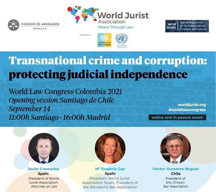 Opening Session Chile: ‘Delincuencia transnacional y corrupción: protección de la independencia judicial’