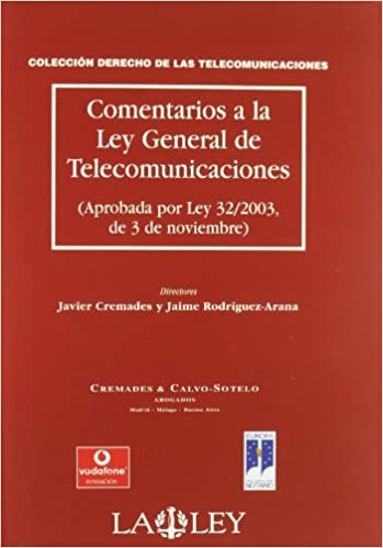Comentarios a la Ley General de Telecomunicaciones