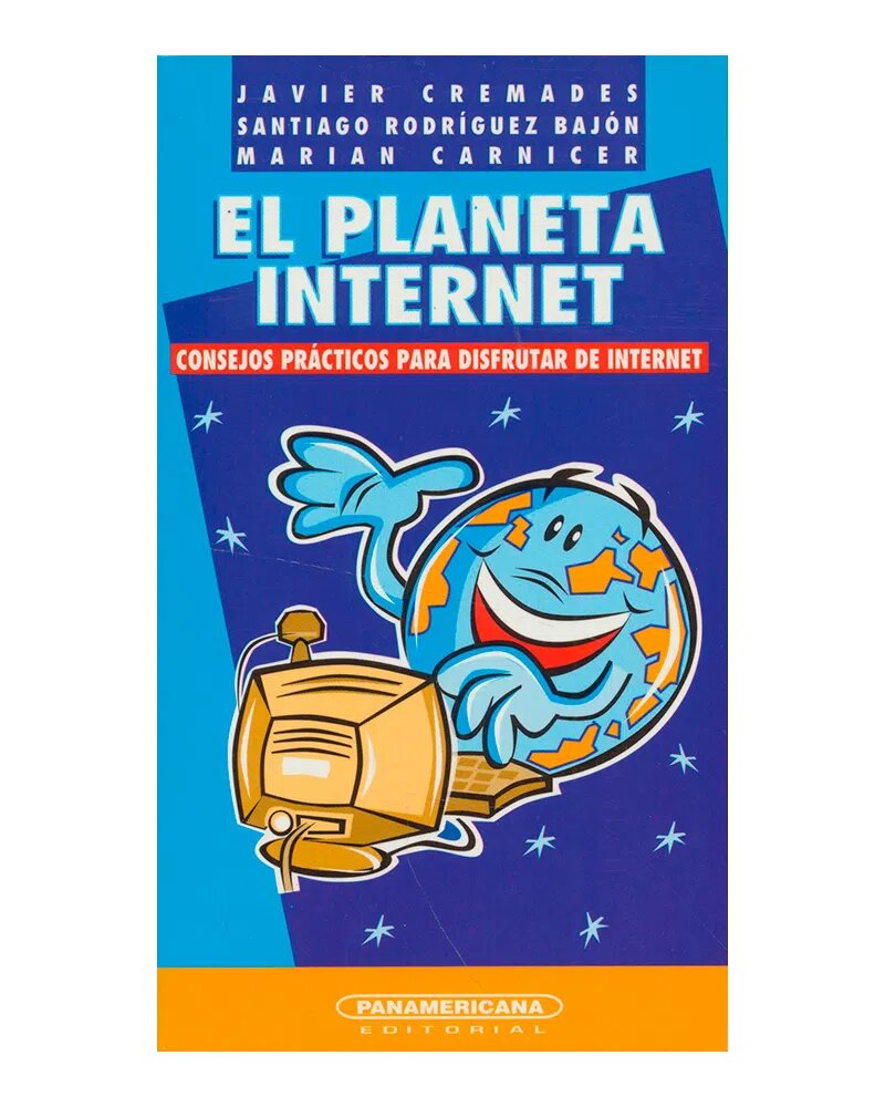 Planet Internet: practical tips for enjoying the Internet