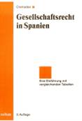 Introducción al Derecho Societario de España y Portugal = Gesellschaftsrecht in Spanien-Portugal Eine Einführung mit vergleichenden Tabellen