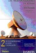 Telecommunications in Spain (II) Telecommunications in Spain and its regulation