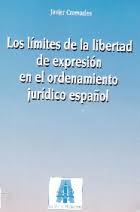 Los límites de la libertad de expresión en el ordenamiento jurídico español