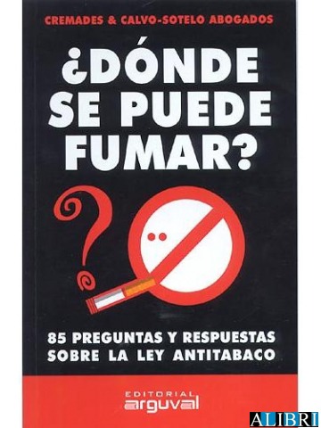 ¿Dónde se puede fumar? 85 preguntas y respuestas sobre la Ley Antitabaco