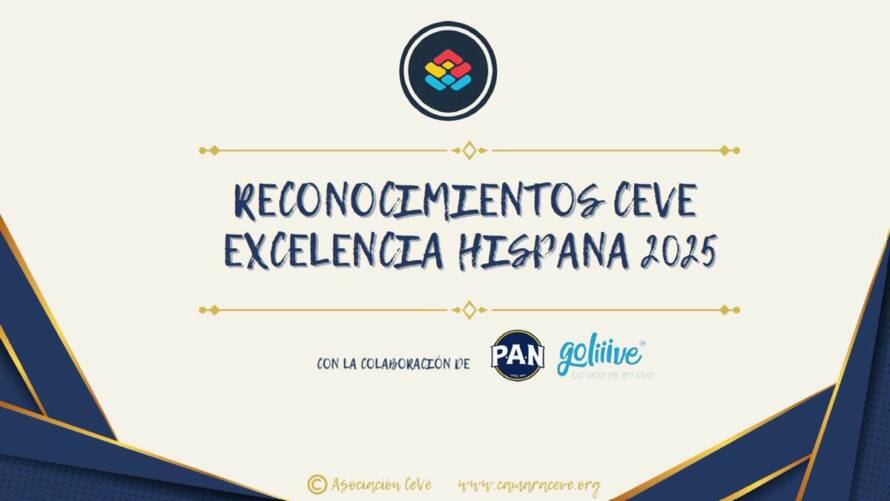 Reconocimientos CeVe a la Excelencia Hispana 2025